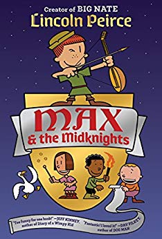 Max and the Midknights . . . Lincoln Peirce